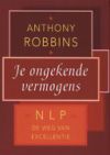 Je ongekende vermogens – Anthony Robbins